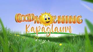 LIVE NOW! Good Morning Kapaglaum | September 11, 2025