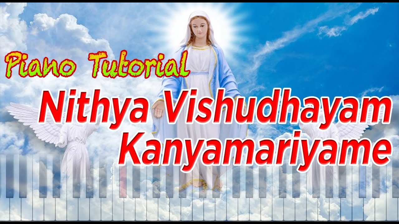 Nithya Vishudhayam Kanya Mariyame  Piano Tutorial  Nadi  Old Christian Devotional Song