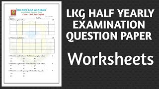 LKG Half Yearly Examination 2020-21|How to make Nursery Question Paper|Worksheets