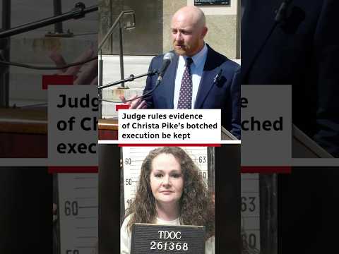 Judge rules evidence of Christa Pike’s botched execution be kept