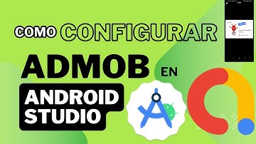 Como Configurar AdMob en Android Studio 2024 | Paso a Paso