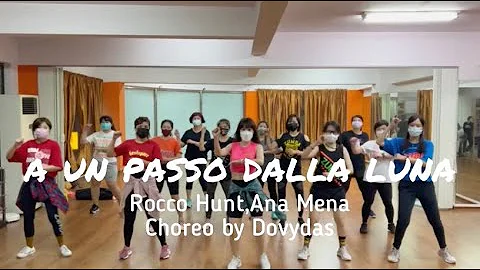 A Un Passo Dalla Luna | Rocco Hunt,Ana Mena | Dance Fitness | Zumba ｜