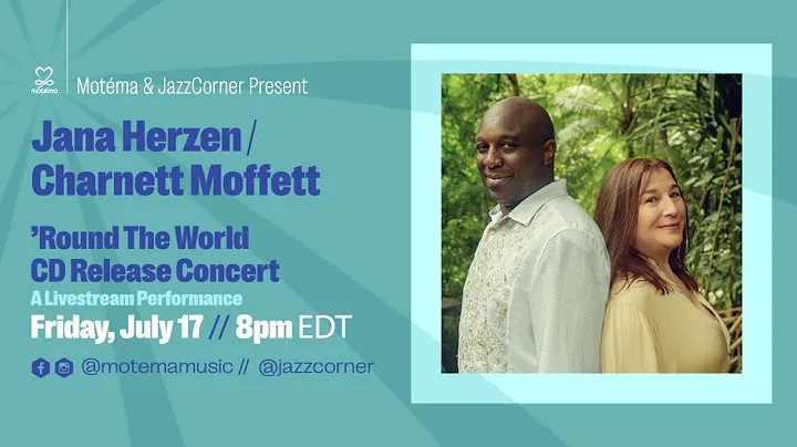 Jana Herzen & Charnett Moffett 'Round the World CD...