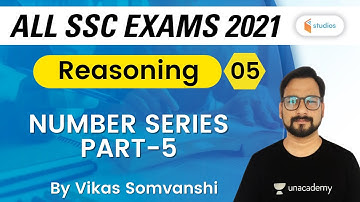 9:00 PM - All SSC Exam 2021 | Reasoning by Vikas Somvanshi | Number Series (Part-5)