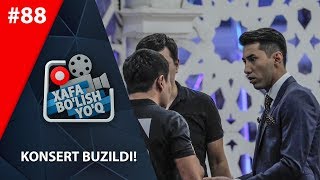 Xafa bo'lish yo'q 88-son Mashxurbek Yuldashevning ilk konserti buzildi!  (28.09.2019)