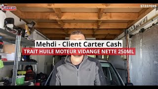 TRAIT HUILE MOTEUR VIDANGE NETTE 250ML - Avis client de Mehdi