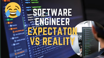 Software Engineer Expectation vs Reality