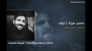 Hamid Hiraad- Tishe (New Music 2023) Resimi