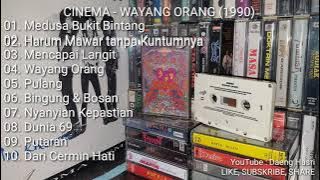 Cinema - Wayang Orang (1990) FULL ALBUM