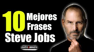Las 10 mejores frases de Steve Jobs - #Motivación
