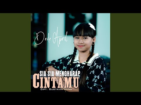 Sia Sia Mengharap Cintamu