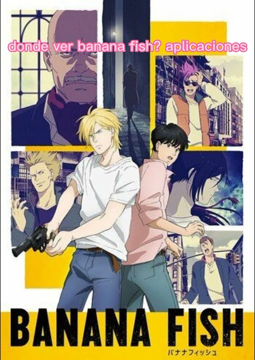 Por que você deve assistir Banana Fish ? (SEM SPOILER) 