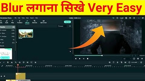 FILMORA 9 | HOW TO | MAKE VIDEO BACKGROUND BLUR EFFECT LIKE DSLR | TUTORIAL [HINDI]..!!!