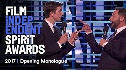 Nick Kroll & John Mulaney's Opening Monologue at the 2017 Film Independent Spirit Awards