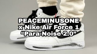 PEACEMINUSONE x Nike Air Force 1 “Para-Noise 2.0”