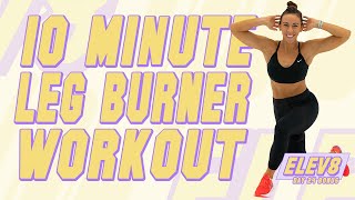 10 Minute Leg Burner Workout with SLIDERS! | The ELEV8 Challenge | Day 24