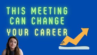 The Career Development Meeting | Managing your manager PART 2