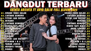 Shinta Arsinta Feat Arya Galih Terbaru ✨ ORANG YANG SALAH ✨ Dangdut Koplo Terbaru 2023 FULL ALBUM