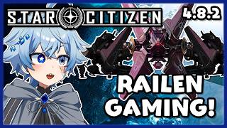 【STAR CITIZEN 4.8.2】TRYING OUT THE NEW GATAC RAILEN! ALIEN SHIPS ARE BEST SHIPS!