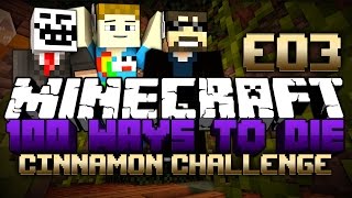 Minecraft: 100 Ways To Die | CINNAMON CHALLENGE #03