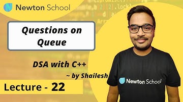 Questions on Queue | Implementation | Code | DSA with C++ | Episode 22 | Shailesh Yogendra