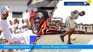WTB Talent Competition - Mfantsipim VS Accra wesley Girls.