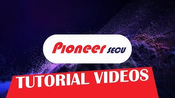 Pioneer secu tutorial videos