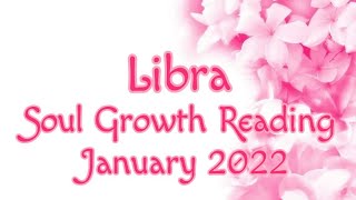 Libra Soul Growth Jan 2022: The choice is obvious #libra #tarotreading