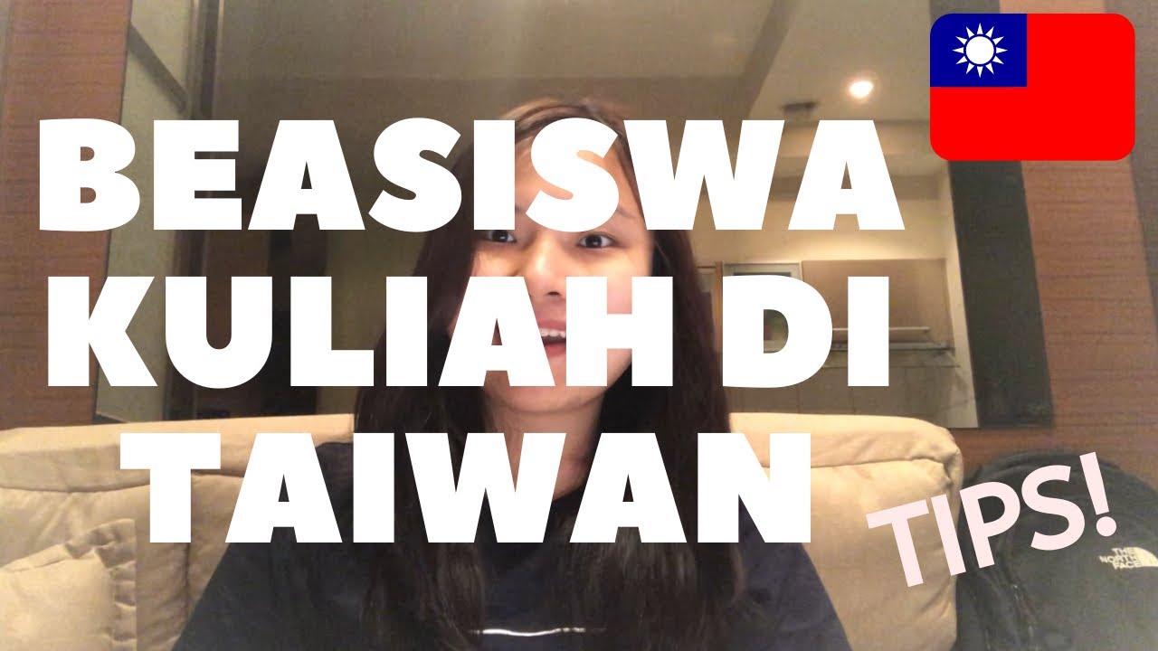 BAHAS BEASISWA TAIWAN 🇹🇼 Kuliah Gratis Di Taiwan👍 Beasiswa di Taiwan ada apa aja?