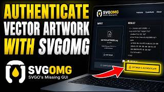 How to authenticate vector artwork with SVGOMG for web - Step By Step