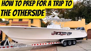 HOW TO PREPARE FOR A TRIP TO THE OTHERSIDE OF THE GULFSTREAM  Being Ready To Go 120 Miles Safely!