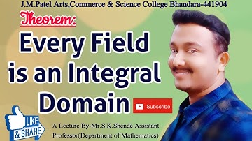 Every Field is an Integral Domain| Ring Theory| Field | In Hindi