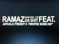 Ramaz feat southside phuket  jaycalo  da shit tutto vero