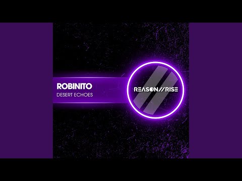 Robinito — Desert Echoes (Extended Mix)
