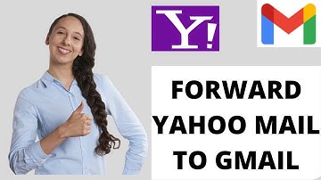How To Forward Yahoo Mail to Gmail | Yahoo Mail Forwarding 2021
