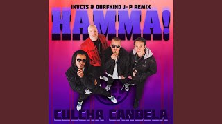 Hamma! (INVCTS &amp; Dorfkind J-P Remix)