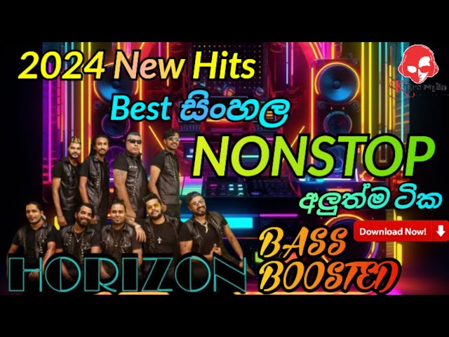 Polgahawela Horizon New Hits Nonstop 2024 | Horizon Sinhala Nonstop 2024 Collection | BASS BOOSTED class=