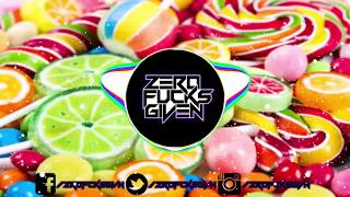 ZeroFucksGiven - Candy (Original Mix)