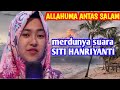 allahumma antassalam siti hanriyanti