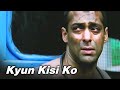 Kyun Kisi Ko (Video Song) | Tere Naam | Salman Khan | Bhumika Chawla | Udit Narayan |