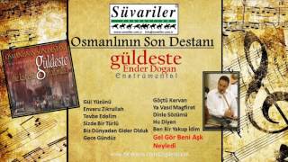 OSMANLININ SON DESTANI (GÜLDESTE) - GEL GÖR BENİ Resimi