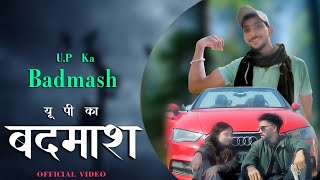 Up Ka Badmash (Official Video) Golu Max (Shivani Sharma)