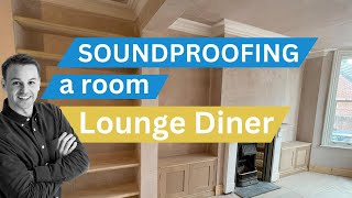 How you soundproof a ROOM | Lounge diner | #diy by Soundproofing with Jim Prior 477 views 3 months ago 9 minutes, 15 seconds