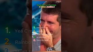 Ranking the 5 FUNNIEST X Factor Auditions!#funnyaudition #shorts