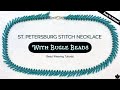 St. Petersburg Stitch Necklace with Bugle Beads Tutorial #beebeecraft