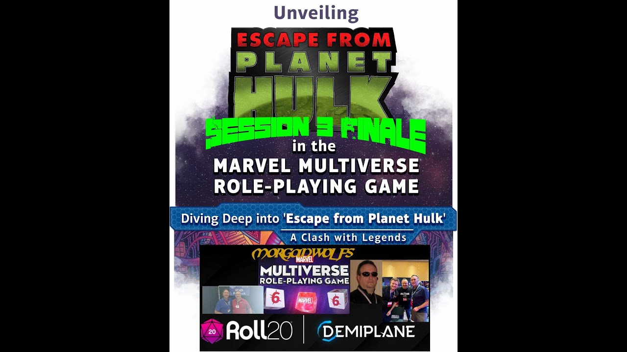 MMRPG Escape From Planet Hulk [NOT so STARTER SET] Family Friends Roll20 OBS Session 3 Finale