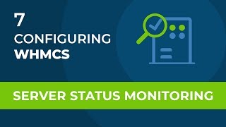 WHMCS Configuring Server Status Monitoring screenshot 4