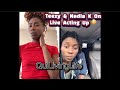 Nadia Throwing Shade ? | Teezy Said What??..