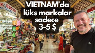 Yüzlerce Dolarlık Markalar Sadece Birkaç Dolar - Vietnam 🇻🇳