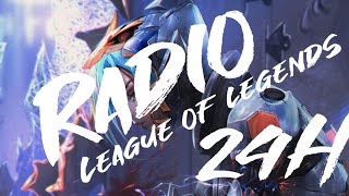 24H Radio League of Legends / Chill on Ladder